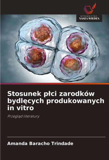 Stosunek p¿ci zarodków bydl¿cych produkowanych in vitro - Amanda Baracho Trindade