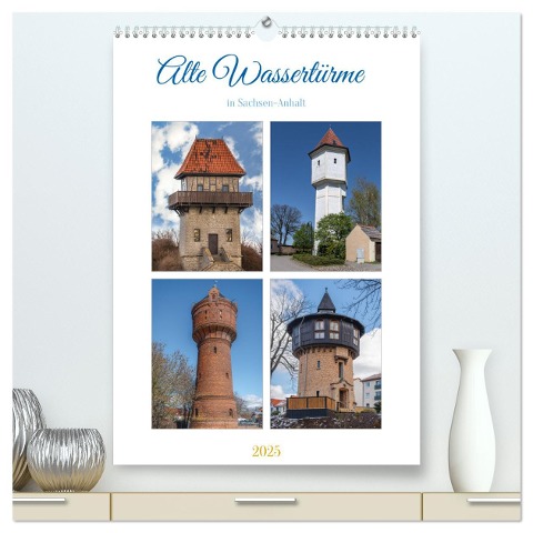 Alte Wassertürme (hochwertiger Premium Wandkalender 2025 DIN A2 hoch), Kunstdruck in Hochglanz - Steffen Gierok-Latniak