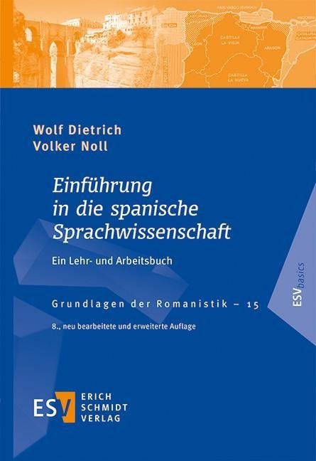 Einführung in die spanische Sprachwissenschaft - Volker Noll, Wolf Dietrich