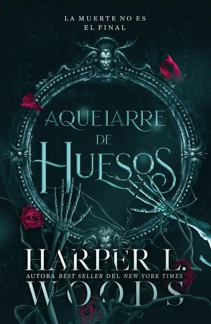 Aquelarre de Huesos - Harper L Woods