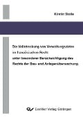 Die Vollstreckung von Verwaltungsakten im französischen Recht unter besonderer Berücksichtigung des Rechts der Bau- und Anlagenüberwachung - 