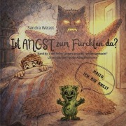 Cover-Bild zum Titel 'Ist Angst zum Fürchten da' von 'Sandra Weizel'