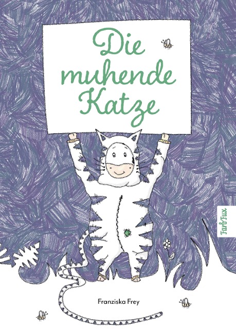 Die muhende Katze - Franziska Frey