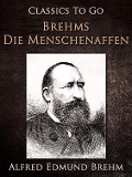 Cover-Bild zum Titel 'Brehms Die Menschenaffen' von 'Alfred Edmund Brehm'