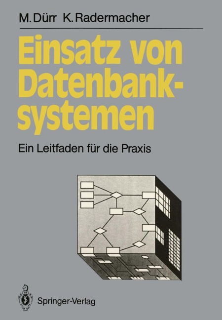 Einsatz von Datenbanksystemen - Klaus Radermacher, Martin Dürr