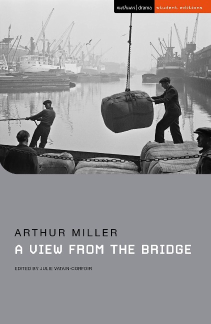 A View from the Bridge - Arthur Miller