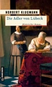 Cover-Bild zum Titel 'Die Adler von Lübeck' von 'Norbert Klugmann'