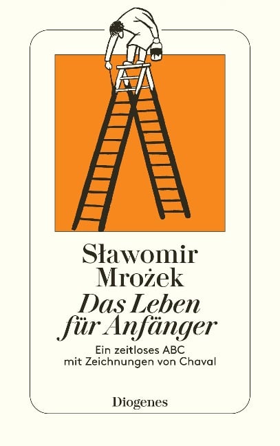 Das Leben für Anfänger - Slawomir Mrozek