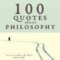 100 Quotes About Philosophy - J. M. Gardner