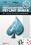 Cover-Bild zum Titel 'Fortgeschrittenes Pot-Limit Omaha' von 'Jeff Hwang'