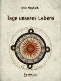 Cover-Bild zum Titel 'Tage unseres Lebens' von 'Erik Neutsch'