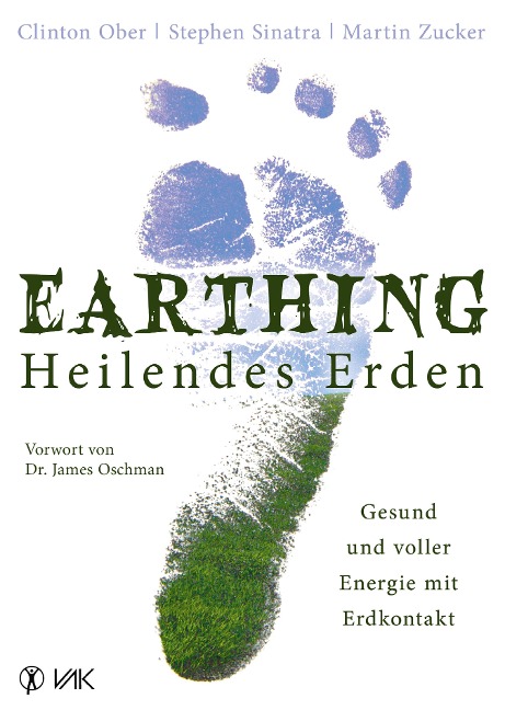 Earthing - Heilendes Erden - Clinton Ober, Stephen Sinatra, Martin Zucker