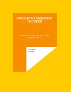 Cover-Bild zum Titel 'Projektmanagement decoded' von 'Dietmar Prudix'