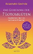 Cover-Bild zum Titel 'Das Geheimnis der 7 Lotosblüten' von 'Kalashatra Govinda'