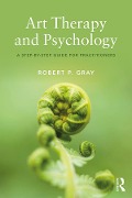 Cover-Bild zum Titel 'Art Therapy and Psychology' von 'Robert Gray'