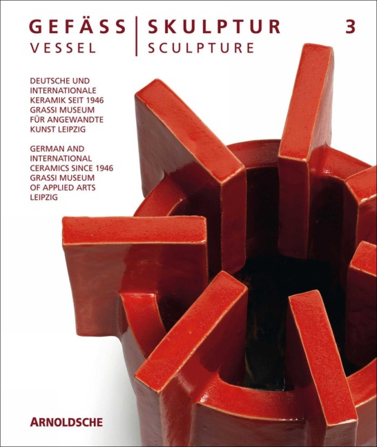 Gefäß / Skulptur 3. Vessel / Sculpture 3 - 