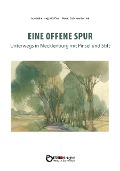 Eine offene Spur - Gabriele Berthel