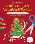 Cover-Bild zum Titel 'Schüttel den Weihnachtsbaum - Das Ausschneidebuch. Schneiden, kleben, malen für Kinder ab 3 Jahren' von 'Nico Sternbaum'