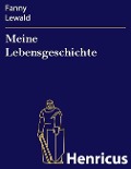 Cover-Bild zum Titel 'Meine Lebensgeschichte' von 'Fanny Lewald'