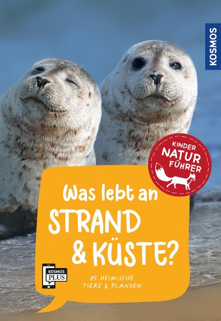 Was lebt an Strand und Küste? Kindernaturführer - Holger Haag