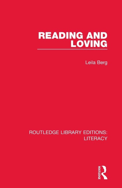 Reading and Loving - Leila Berg