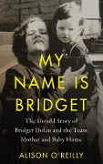 Cover-Bild zum Titel 'My Name is Bridget' von 'Alison O'Reilly'