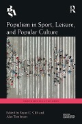 Cover-Bild zum Titel 'Populism in Sport, Leisure, and Popular Culture' von ''