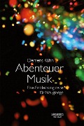 Cover-Bild zum Titel 'Abenteuer Musik' von 'Clemens Kühn'