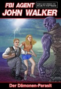 Cover-Bild zum Titel 'JOHN WALKER: Der Dämonen-Parasit' von 'Helmuth Hoffmann'