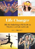 Cover-Bild zum Titel 'Life Changer' von 'Leitinger, Alina MSc.'
