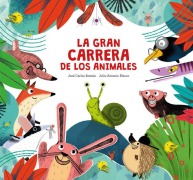 Cover-Bild zum Titel 'La Gran Carrera de Los Animales' von 'José Carlos Román'