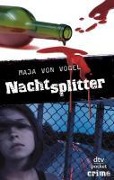 Cover-Bild zum Titel 'Nachtsplitter' von 'Maja von Vogel'