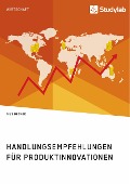 Cover-Bild zum Titel 'Handlungsempfehlungen für Produktinnovationen' von 'Nils Becker'