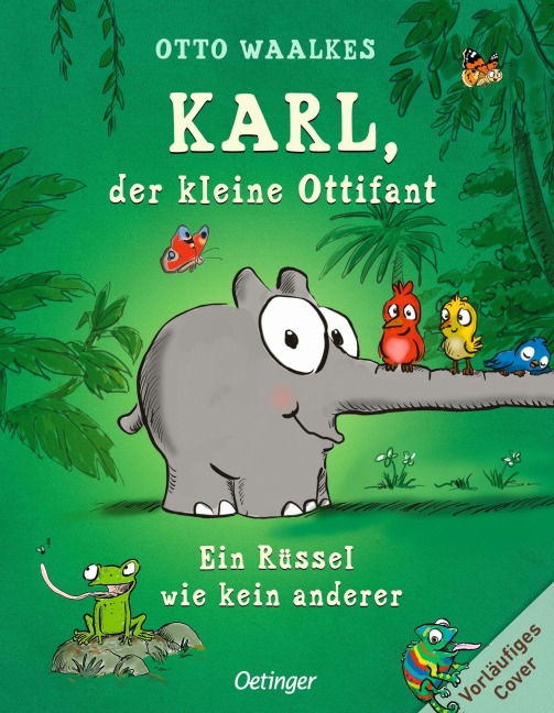 Karl, der kleine Ottifant. Ein Rüssel wie kein anderer - Otto Waalkes