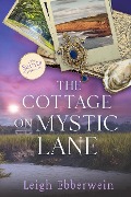 The Cottage on Mystic Lane (The Saints of Savannah Series) - Leigh Ebberwein