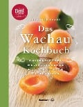 Cover-Bild zum Titel 'Das Wachau Kochbuch' von 'Christine Saahs'