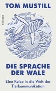 Cover-Bild zum Titel 'Die Sprache der Wale' von 'Tom Mustill'