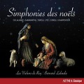 Simphonies des Noels - Les Violons Du Roy