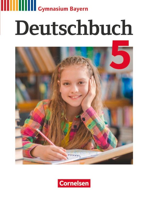 Deutschbuch Gymnasium 5. Jahrgangsstufe. Schülerbuch Bayern - Stefan Hahnemann, Florian Schneider, Konrad Wieland, Christian Rühle, Monika Reichert-Hafner