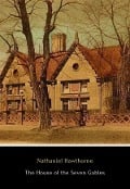 Cover-Bild zum Titel 'The House of the Seven Gables' von 'Nathaniel Hawthorne'
