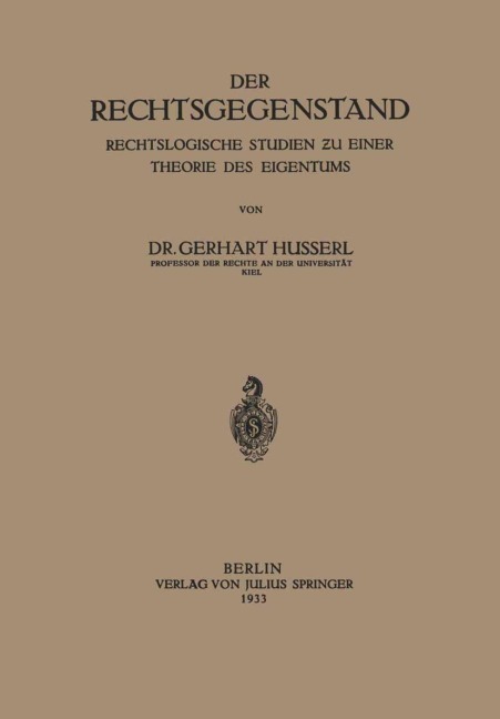 Der Rechtsgegenstand - Gerhart Husserl