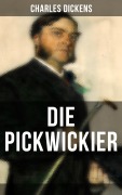 Cover-Bild zum Titel 'DIE PICKWICKIER' von 'Charles Dickens'