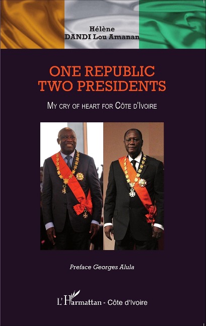 One republic, Two Presidents - Lou Amanan Hélène Dandi