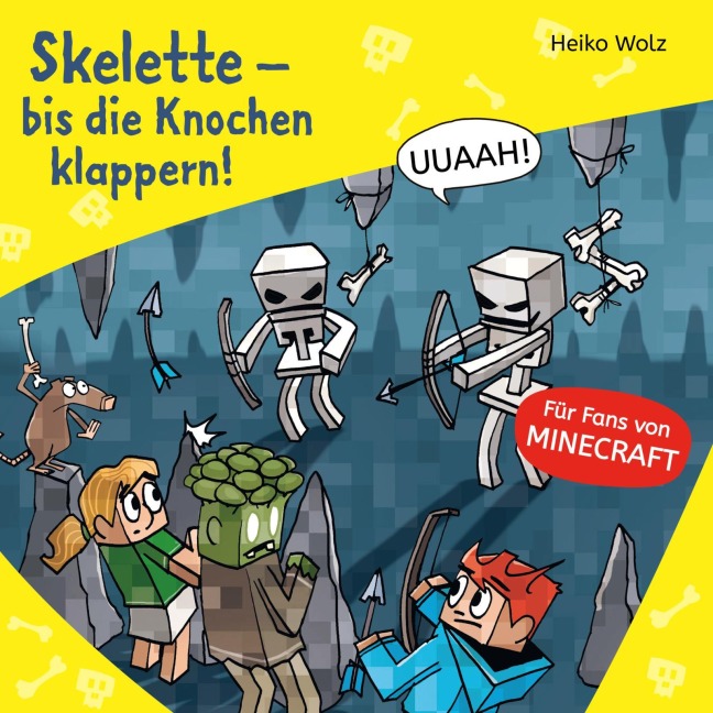 Minecraft 7: Skelette ¿ bis die Knochen klappern! - Heiko Wolz
