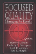 Cover-Bild zum Titel 'Focused Quality' von 'Paul Murphy'