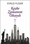 Cover-Bild zum Titel 'Keske Zamanim Olsaydi' von 'Evald Flisar'