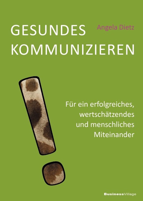 Gesundes Kommunizieren - Angela Dietz