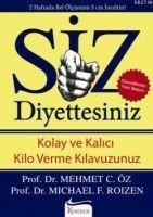 Siz Diyettesiniz - Mehmet C. Öz, Michael F. Roizen