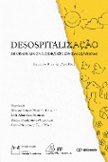 Desospitalização de crianças com condições crônicas complexas - Mariana Setúbal Nassar de Carvalho, Lívia Almeida de Menezes, Almiro Domiciano Cruz da Filho, Carlos Maurício Paulo de Maciel