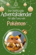 Cover-Bild zum Titel 'Der inoffizielle Adventskalender für alle Fans von Pokémon' von 'Luisa Richter'
